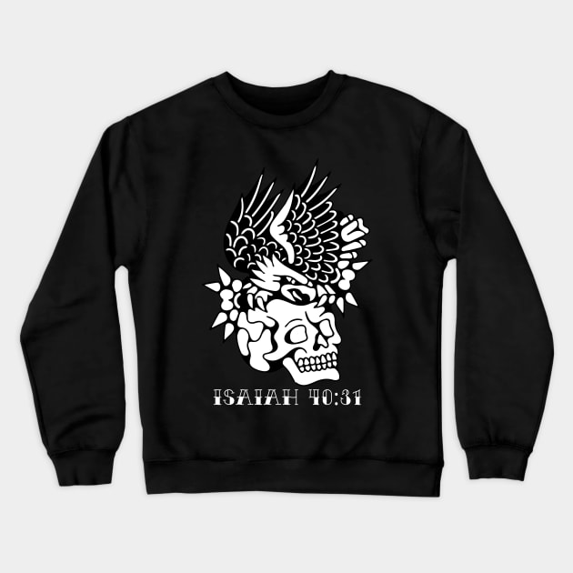 Eagle and Snake Traditional Tattoo Flash Isaiah 40:31 Crewneck Sweatshirt by thecamphillips